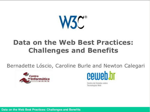 Data on the Web Best Practices: Challenges and Benefits