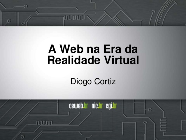 A Web na era da Realidade Virtual