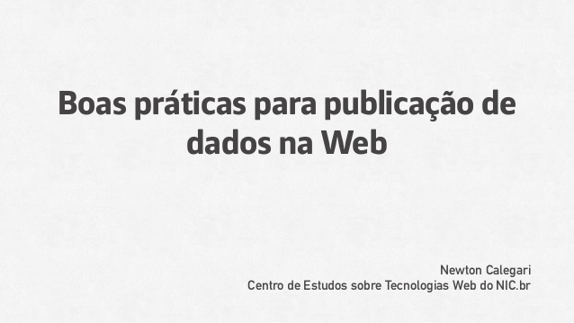 Boas práticas e desafios para publicação de dados na Web