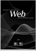 Censo da Web.br 2011: Dimensões e características da WEB brasileira: um estudo do 